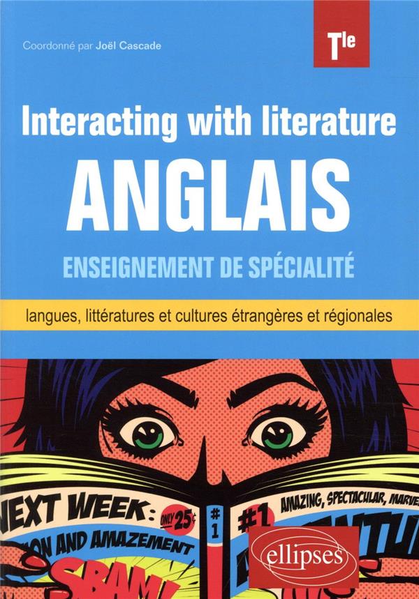 ANGLAIS. ENSEIGNEMENT DE SPECIALITE DE LANG UES, LITTERATURES ET CULTURES ETRANGERES ET - CASCADE JOEL - ELLIPSES MARKET