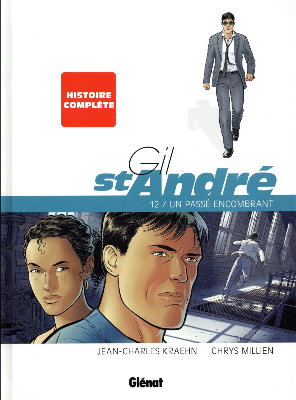 GIL SAINT-ANDRE - TOME 12 - UN PASSE ENCOMBRANT - KRAEHN/MILLIEN - GLENAT
