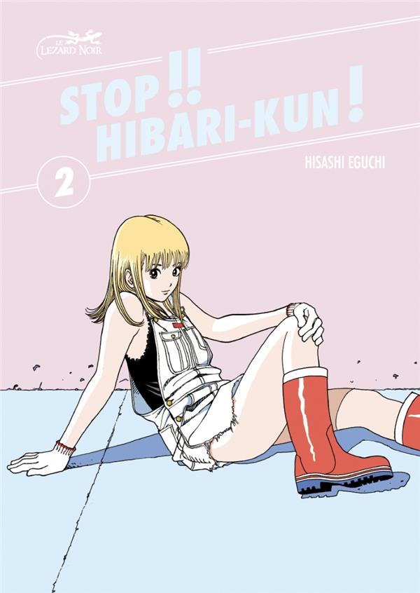 STOP !! HIBARI KUN ! 2 - EGUCHI HISACHI - LEZARD NOIR