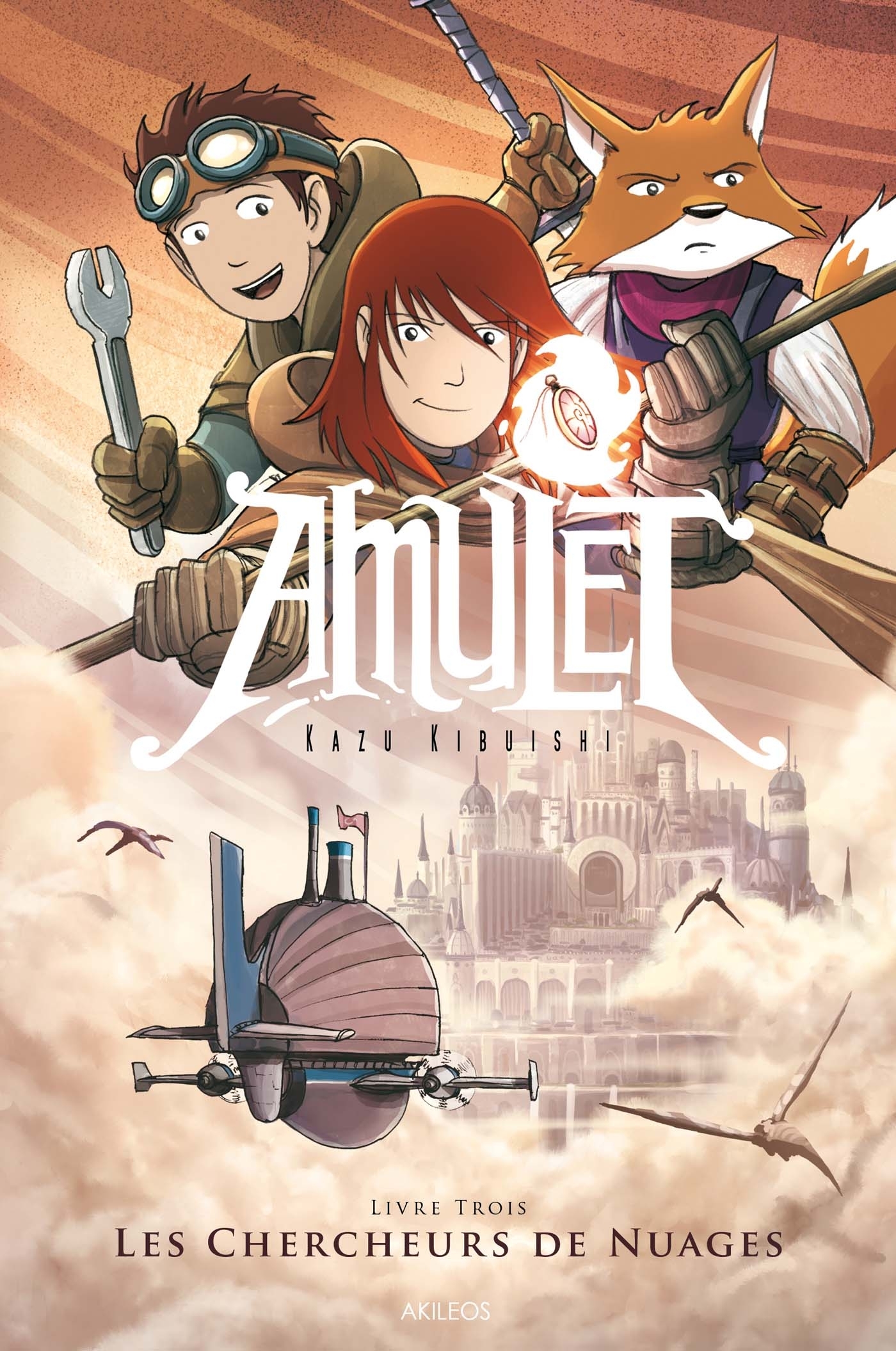 AMULET T3 - LES CHERCHEURS DE NUAGES -  KIBUISHI-K - AKILEOS