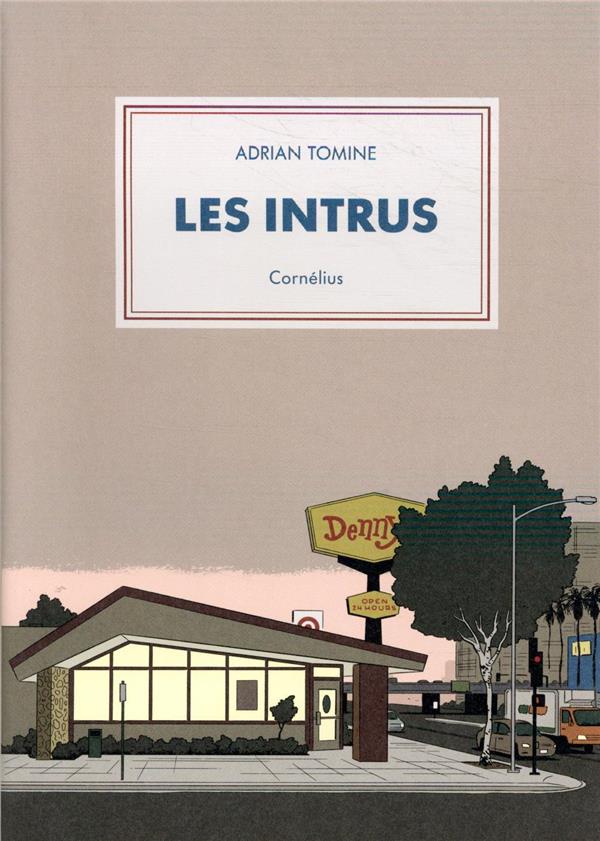 LES INTRUS - TOMINE ADRIAN - Cornélius