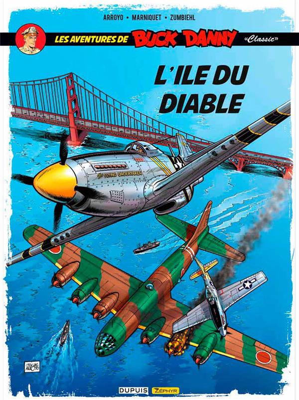 BUCK DANNY CLASSIC - TOME 4 - L-ILE DU DIABLE - ZUMBIEHL FREDERIC - Zéphyr BD