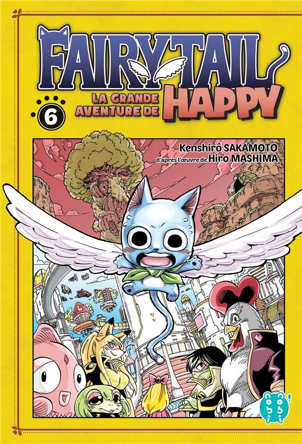 FAIRY TAIL - LA GRANDE AVENTURE DE HAPPY T0 6 - SAKAMOTO/MASHIMA - NOBI NOBI