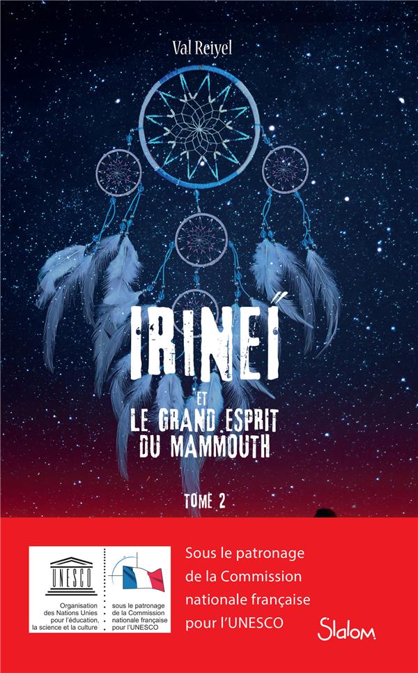 IRINEI ET LE GRAND ESPRIT DU MAMMOUTH - TOME 2 - VOL02 - REIYEL VAL - SLALOM