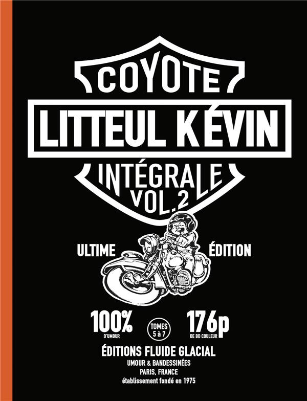 LITTEUL KEVIN - T02 - LITTEUL KEVIN - INTEGRALE - VOLUME 02 - COYOTE - FLUIDE GLACIAL