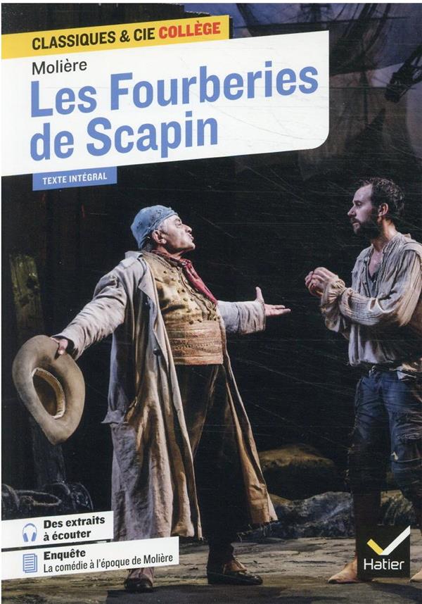 LES FOURBERIES DE SCAPIN - AVEC UN GROUPEMENT THEMATIQUE SUR LE DIALOGUE AU THEATRE - MOLIERE/SOREL - HATIER SCOLAIRE