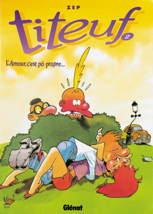 TITEUF - TOME 02 - L-AMOUR, C-EST PO PROPRE... - ZEP - Glénat