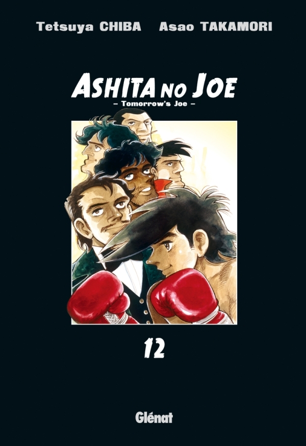 ASHITA NO JOE TOME 12 - Asao Takamori, Tetsuya Chiba - GLENAT