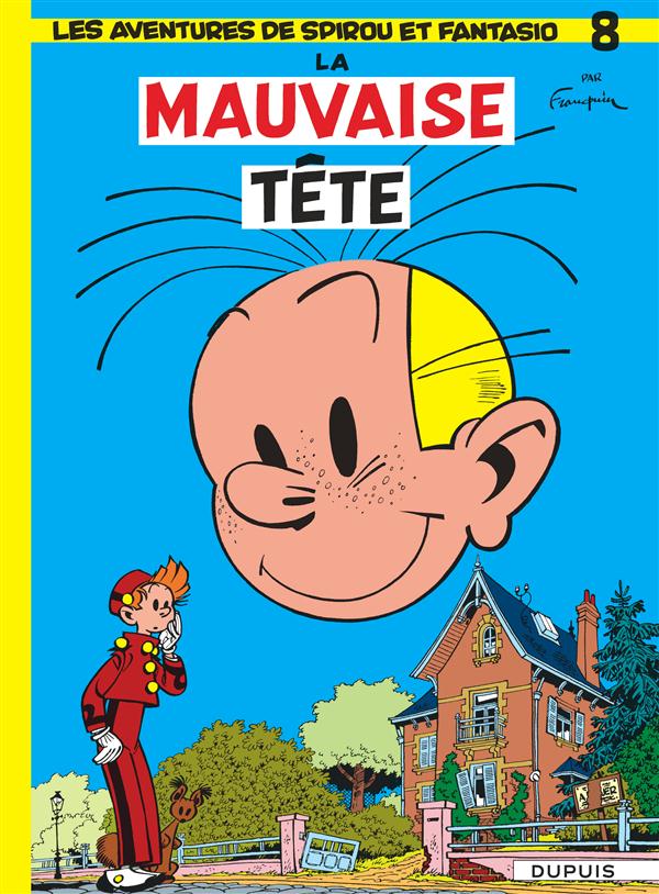 SPIROU ET FANTASIO - TOME 8 - LA MAUVAISE TETE - FRANQUIN - DUPUIS