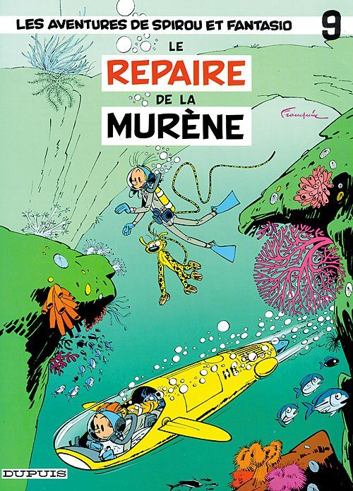 SPIROU ET FANTASIO - TOME 9 - LE REPAIRE DE LA MURENE - FRANQUIN - DUPUIS