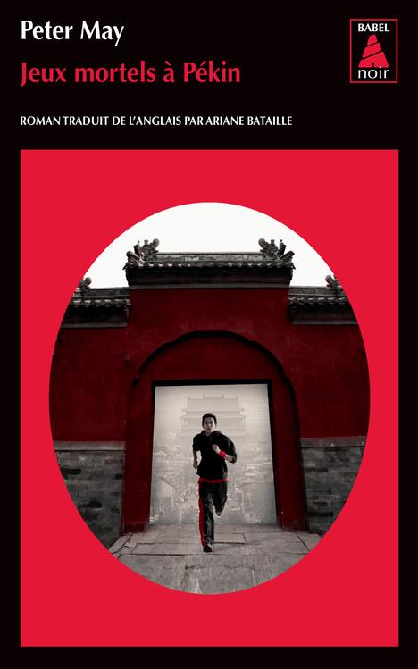 JEUX MORTELS A PEKIN - MAY PETER - ACTES SUD