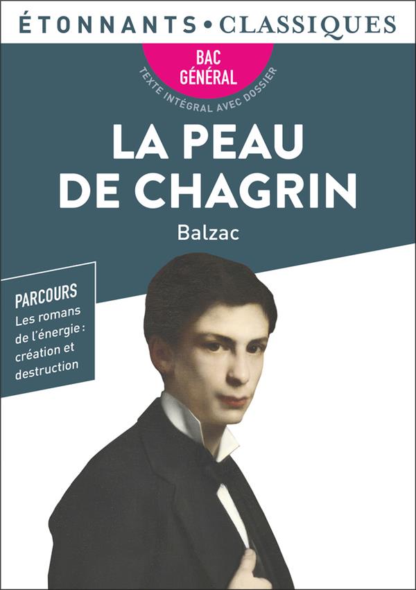LA PEAU DE CHAGRIN - BAC 2023 - BALZAC HONORE DE - FLAMMARION
