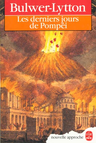 LES DERNIERS JOURS DE POMPEI - BULWER-LYTTON EDWARD - LGF/Livre de Poche