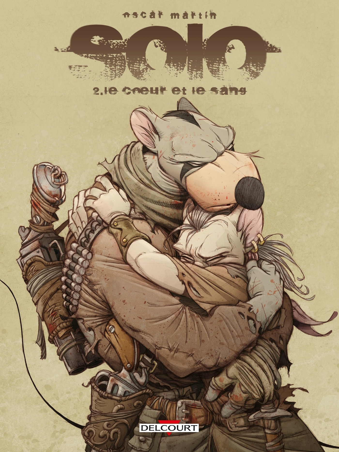 SOLO TOME 2 : LE COEUR ET LE SANG - Oscar Martin - DELCOURT