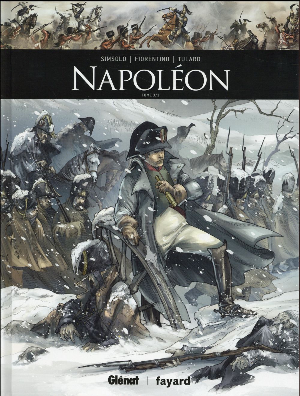 NAPOLEON - TOME 03 - SIMSOLO/FIORENTINO - Glénat