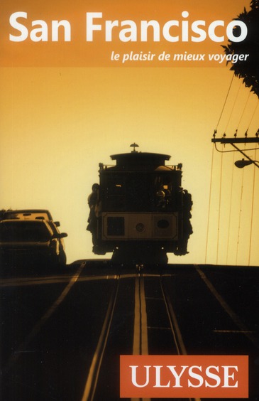 SAN FRANCISCO 6ED - LEGAULT ALAIN - ULYSSE