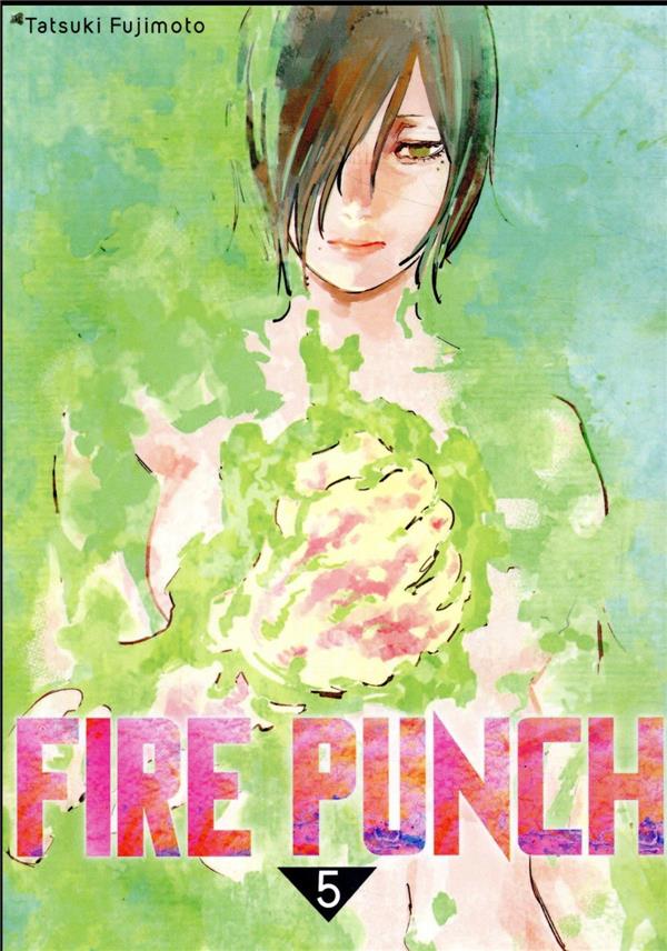FIRE PUNCH T05 - FUJIMOTO TATSUKI - KAZE