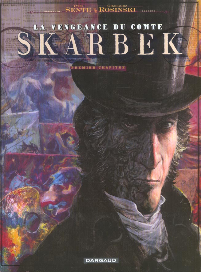 LA VENGEANCE DU COMTE SKARBEK - TOME 1 - DE UX MAINS D-OR - SENTE YVES - DARGAUD