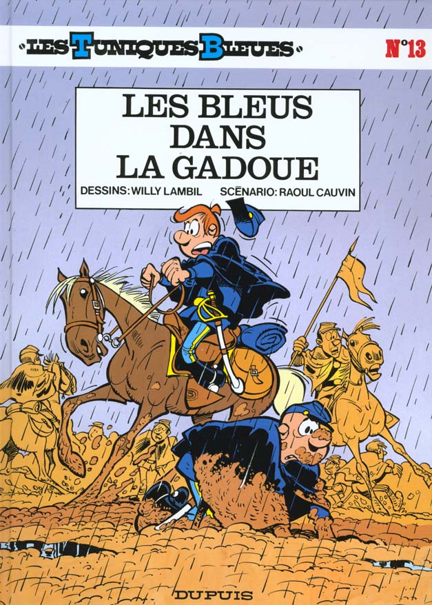 LES TUNIQUES BLEUES - TOME 13 - LES BLEUS DANS LA GADOUE - CAUVIN/LAMBIL - DUPUIS