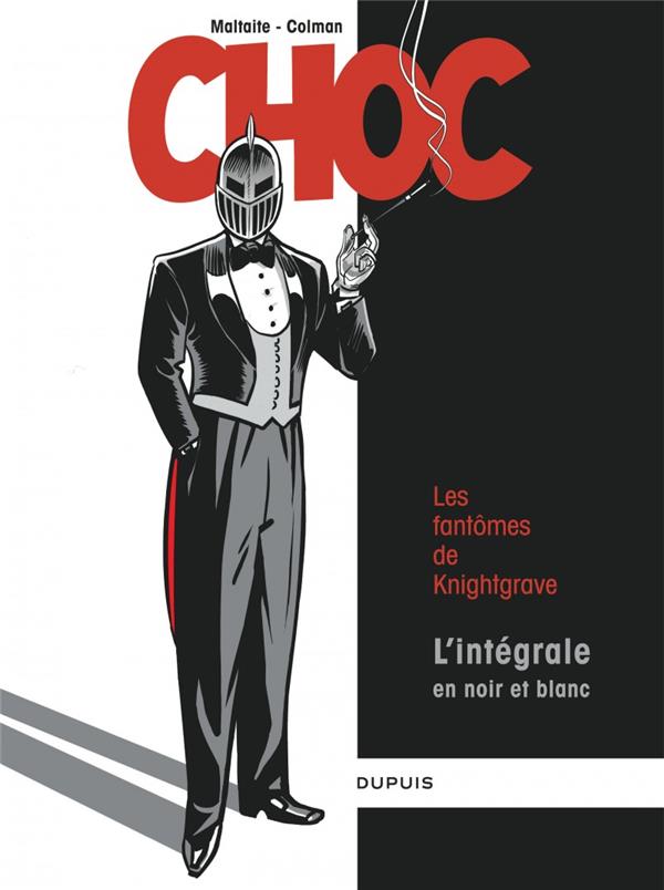 CHOC - INTEGRALE - TOME 0 - CHOC INTEGRALE N/B - COLMAN/MALTAITE - DUPUIS