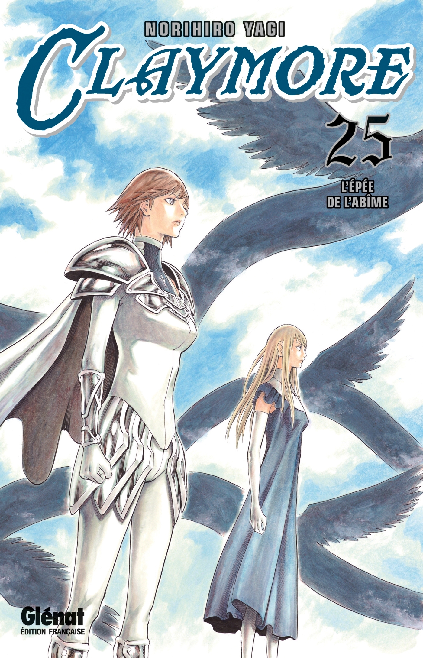 CLAYMORE TOME 25 : L'EPEE DE L'ABIME - Norihiro Yagi - GLENAT