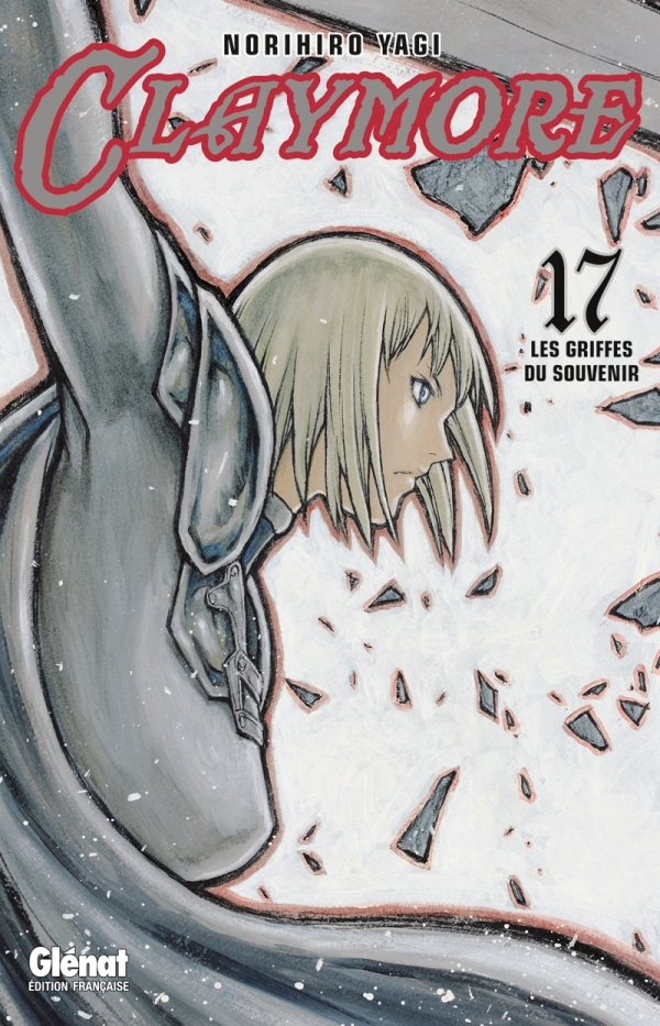 CLAYMORE TOME 17 : LES GRIFFES DU SOUVENIR - Norihiro Yagi - GLENAT