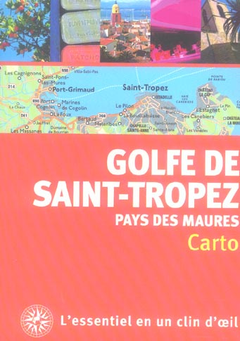 GOLFE DE SAINT-TROPEZ ET PAYS DES MAURES - RIGOT-MULLER V. - Gallimard-Loisirs