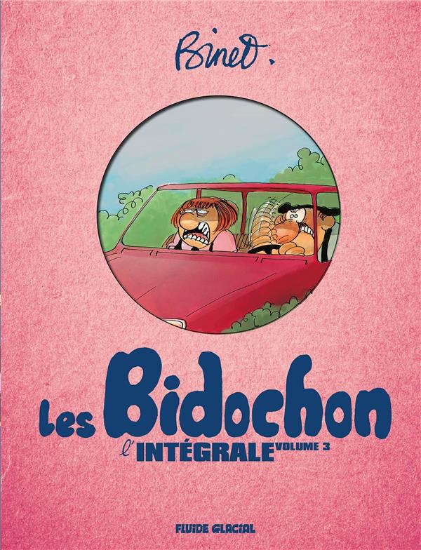 LES BIDOCHON - T03 - BINET & LES BIDOCHON - INTEGRALE VOLUME 03 - - TOMES 09 A 12 - BINET - FLUIDE GLACIAL