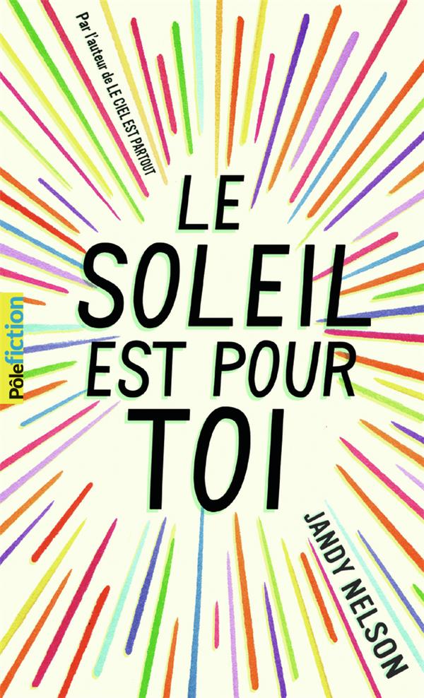LE SOLEIL EST POUR TOI - NELSON JANDY - Gallimard-Jeunesse