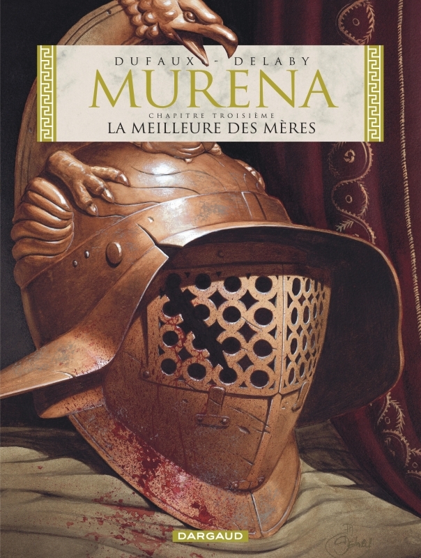 MURENA TOME 3 : LA MEILLEURE DES MERES - Dufaux Jean Dufaux Jean - DARGAUD