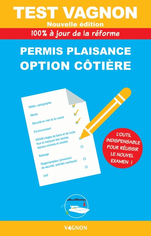 Test Vagnon 2024 - Permis Plaisance option côtière - Vagnon Editions - VAGNON