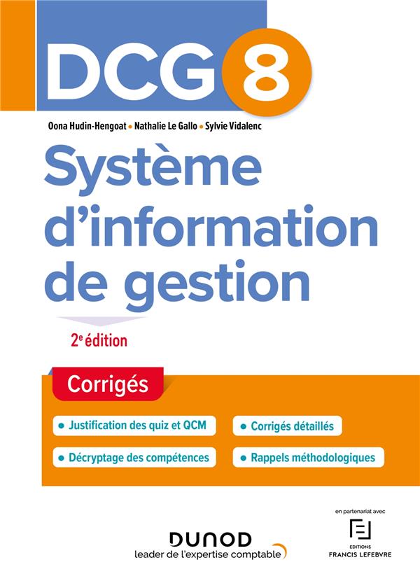 DCG 8 - SYSTEMES D-INFORMATION DE GESTION - DCG 8 - T01 - DCG 8 SYSTEME D-INFORMATION DE GESTION - C - HUDIN-HENGOAT - DUNOD