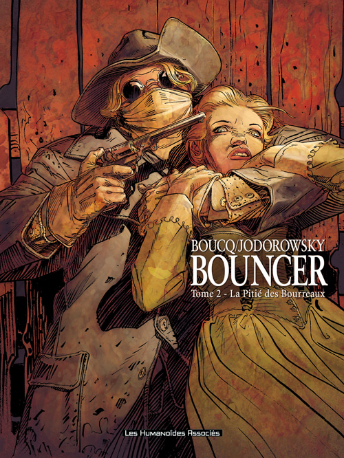 BOUNCER T02 - LA PITIE DES BOURREAUX - JODOROWSKY/BOUCQ - CASTERMAN