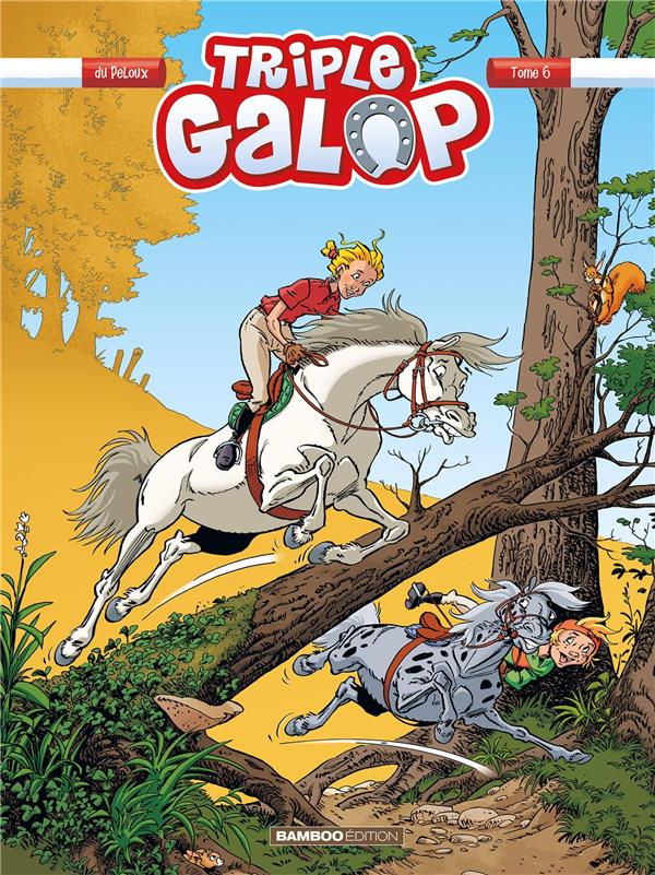 TRIPLE GALOP - TOME 06 - DU PELOUX - BAMBOO