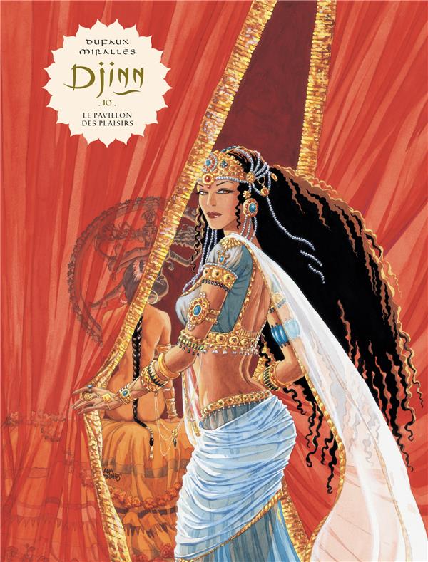 DJINN - TOME 10 - LE PAVILLON DES PLAISIRS / EDITION SPECIALE, GRAND FORMAT - DUFAUX JEAN - DARGAUD