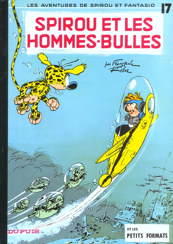 SPIROU ET FANTASIO - TOME 17 - SPIROU ET LES HOMMES-BULLES - FRANQUIN - DUPUIS