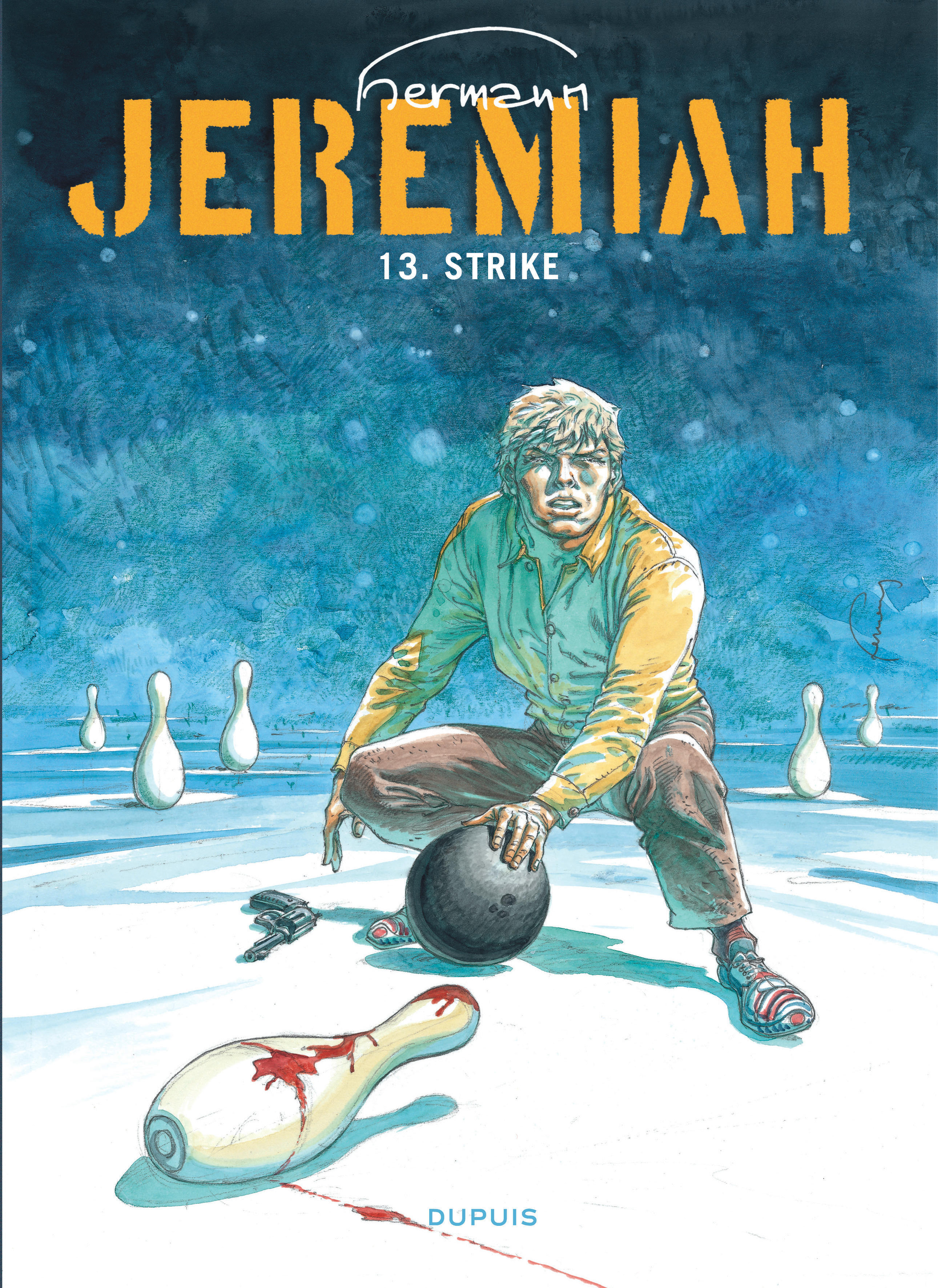 JEREMIAH - TOME 13 - STRIKE -  Hermann - DUPUIS