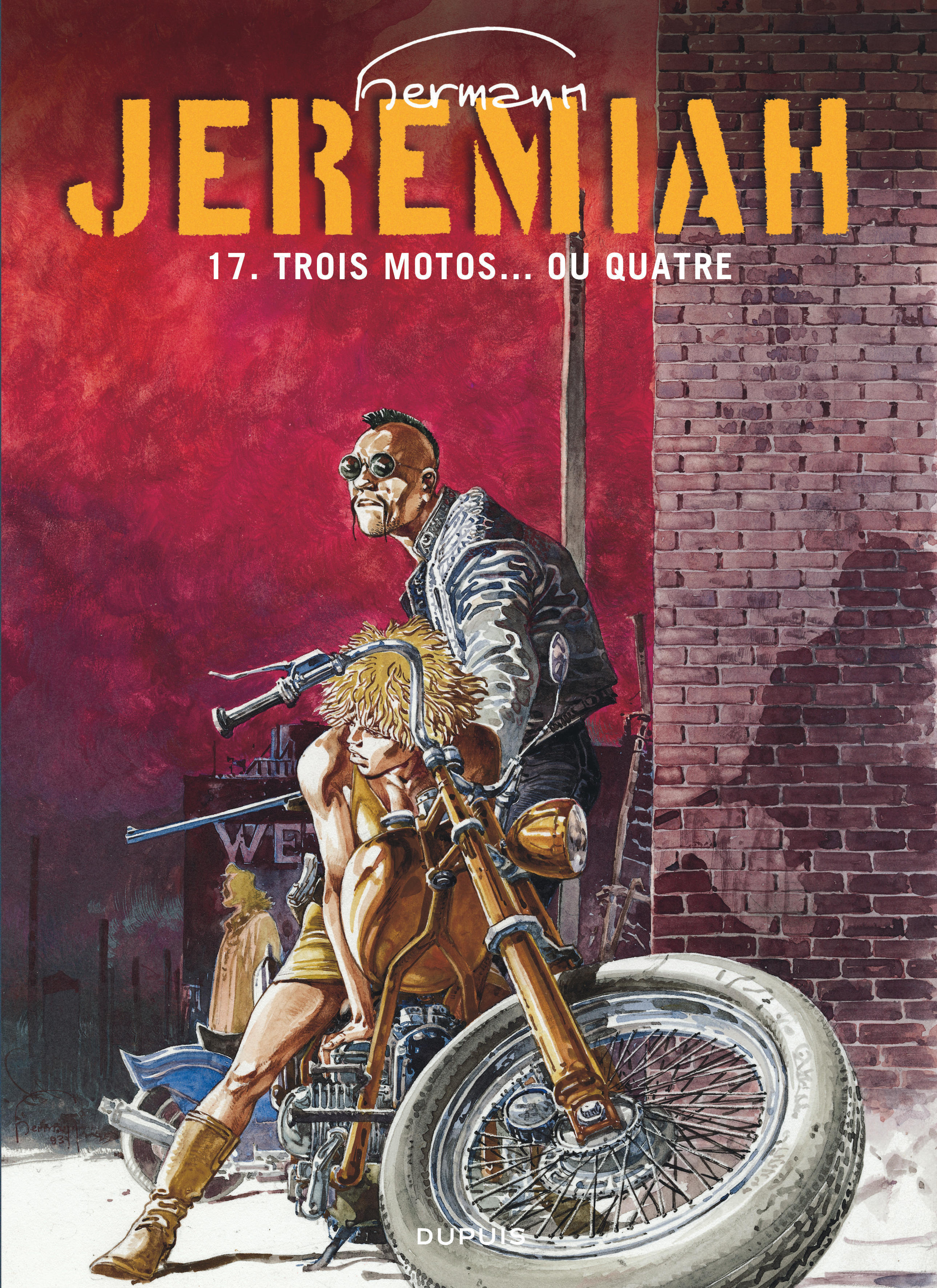 JEREMIAH - TOME 17 - TROIS MOTOS... OU QUATRE -  Hermann - DUPUIS