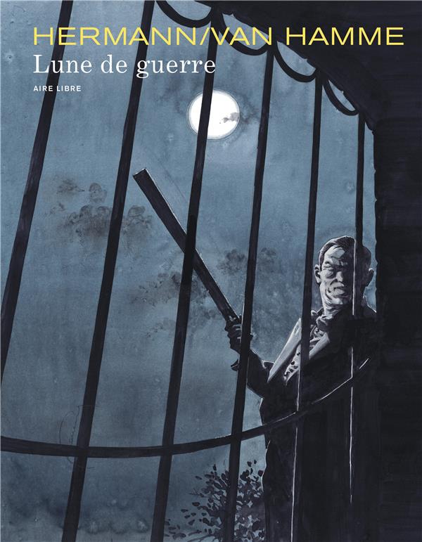 LUNE DE GUERRE - TOME 0 - LUNE DE GUERRE (REEDITION) - HERMANN - Dupuis