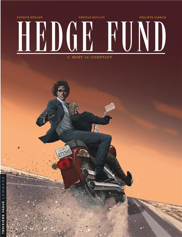 HEDGE FUND - TOME 5 - MORT AU COMPTANT - HENAFF PATRICK - LOMBARD