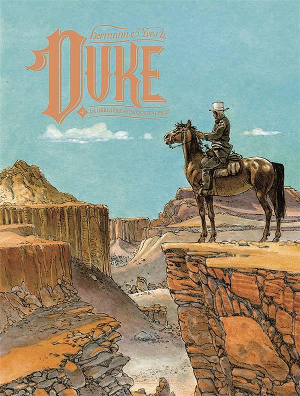 DUKE - TOME 4 - LA DERNIERE FOIS QUE J'AI PRIE - YVES H./HERMANN - LOMBARD