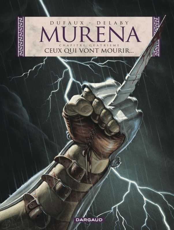 MURENA TOME 4 : CEUX QUI VONT MOURIR... - Dufaux Jean Dufaux Jean - DARGAUD