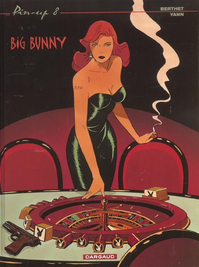 PIN-UP - TOME 8 - BIG BUNNY - YANN - DARGAUD