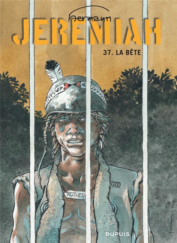 JEREMIAH - TOME 37 - LA BETE - HERMANN - DUPUIS