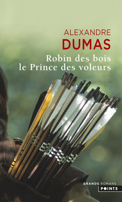 ROBIN DES BOIS. LE PRINCE DES VOLEURS - DUMAS ALEXANDRE - POINTS
