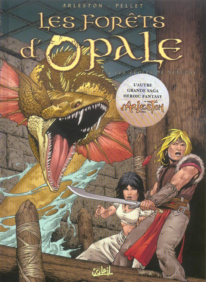 LES FORETS D'OPALE T04 - LES GEOLES DE NENUPHE - PELLET/ARLESTON - SOLEIL