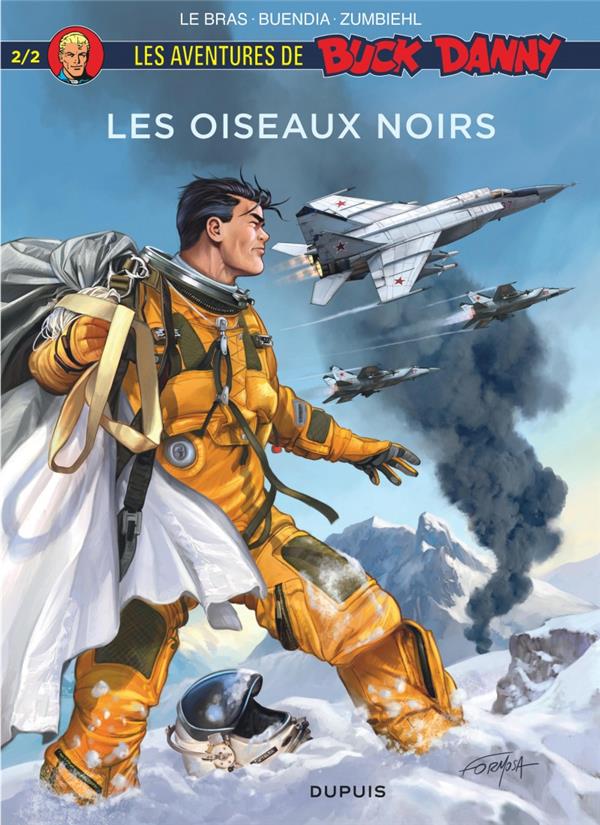 BUCK DANNY HORS SERIE  - TOME 2 - LES OISEAUX NOIRS 2/2 - BUENDIA PATRICE - DUPUIS