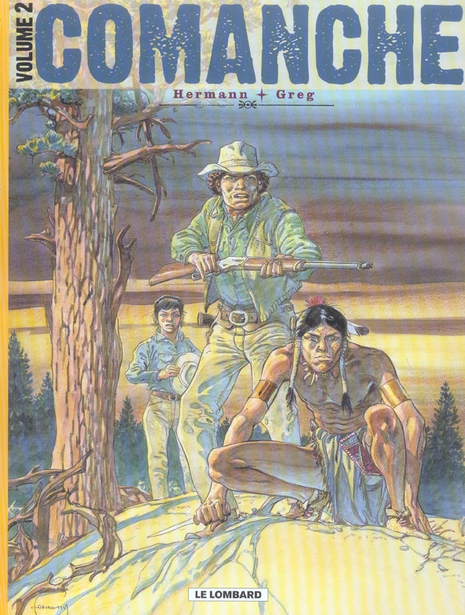 INTEGRALE COMANCHE - TOME 2 - INTEGRALE COMANCHE 2 - GREG/HERMANN - LOMBARD