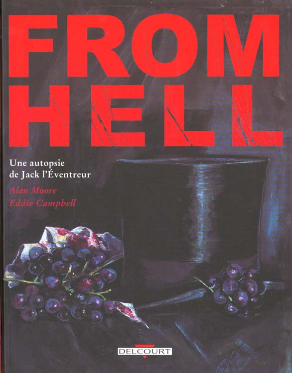FROM HELL - T01 - FROM HELL - MOORE/CAMPBELL - DELCOURT
