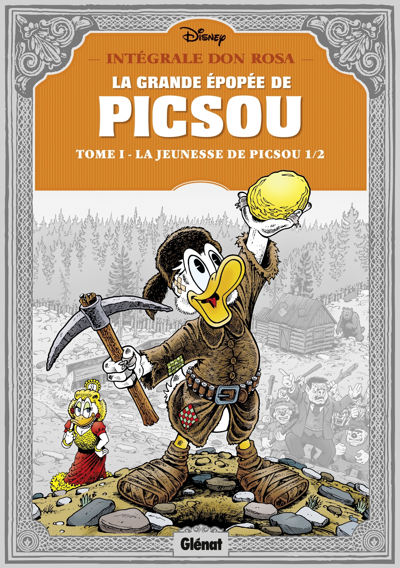La Grande épopée de Picsou - Tome 01 - Don Rosa - GLENAT